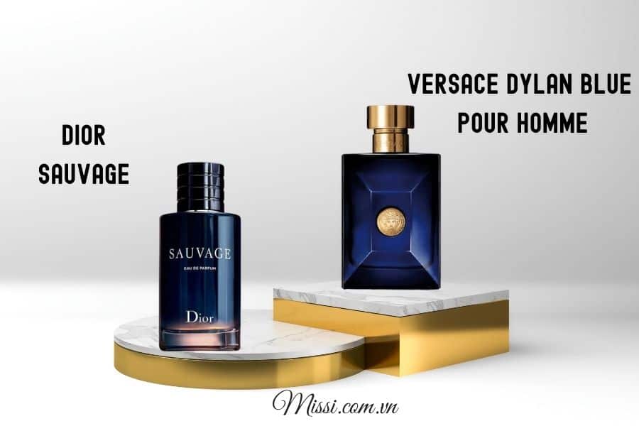 So Sánh Dior Sauvage Và Versace Dylan Blue Pour Homme Missi Perfume