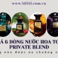 Danh gia 6 dong nuoc hoa Tom Ford Private Blend Dong nao duoc ua chuong nhat