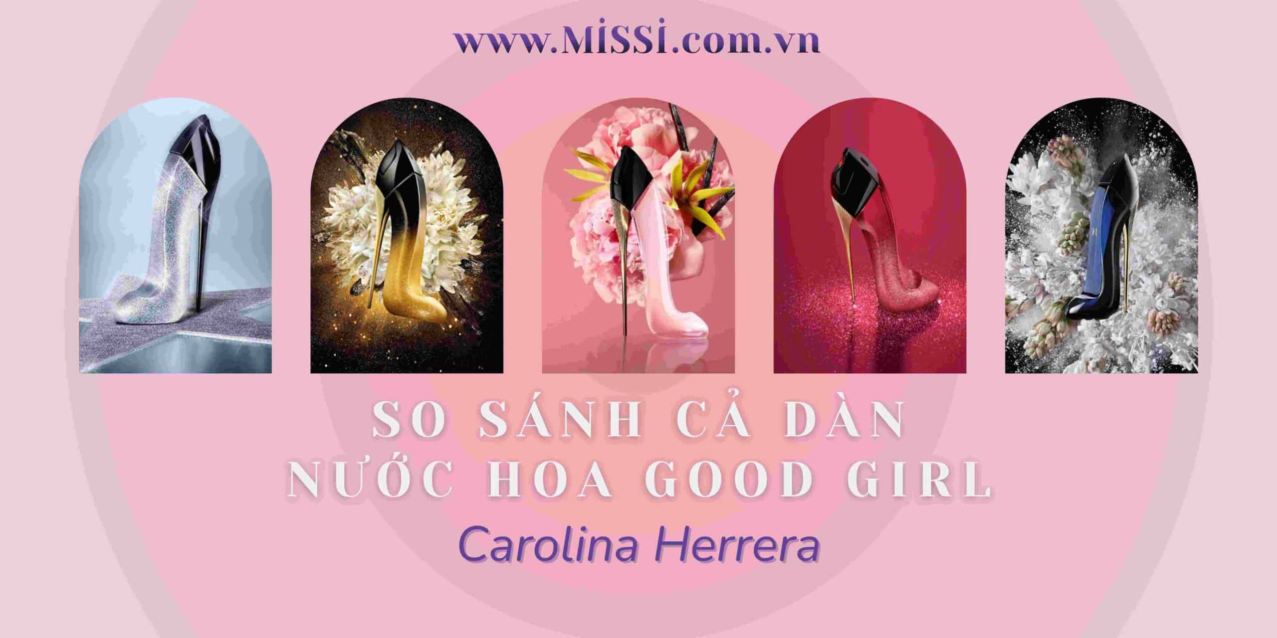 So sanh ca dan nuoc hoa Good Girl cua Carolina Herrera scaled