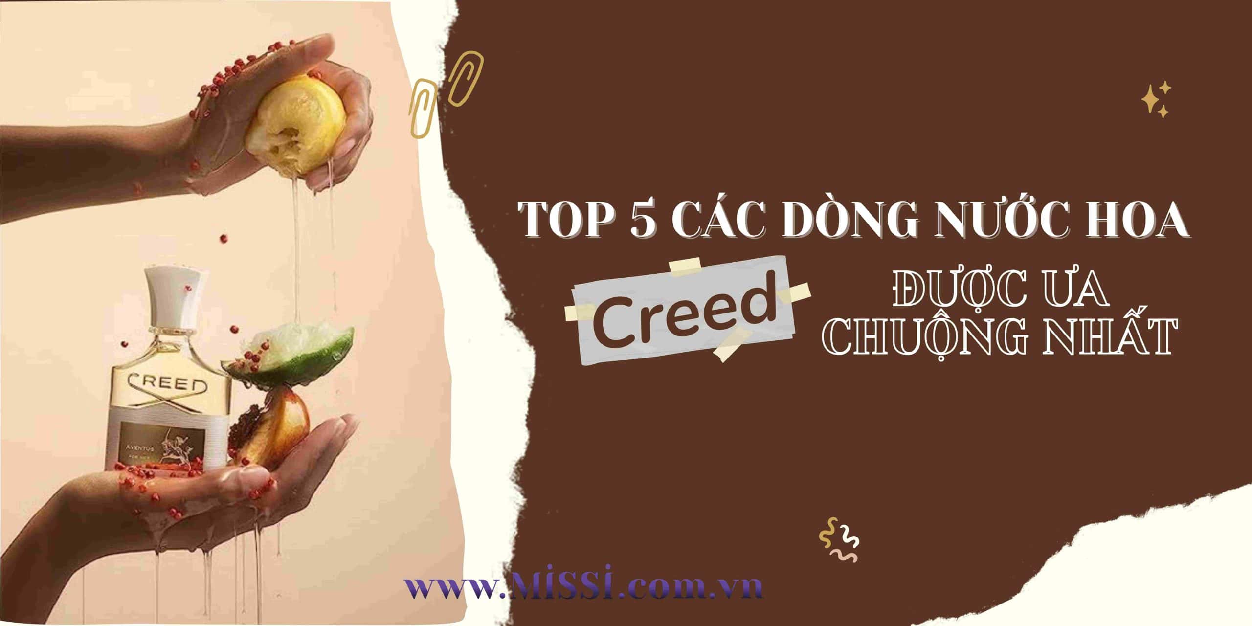 TOP 5 cac dong nuoc hoa Creed duoc ua chuong nhat scaled