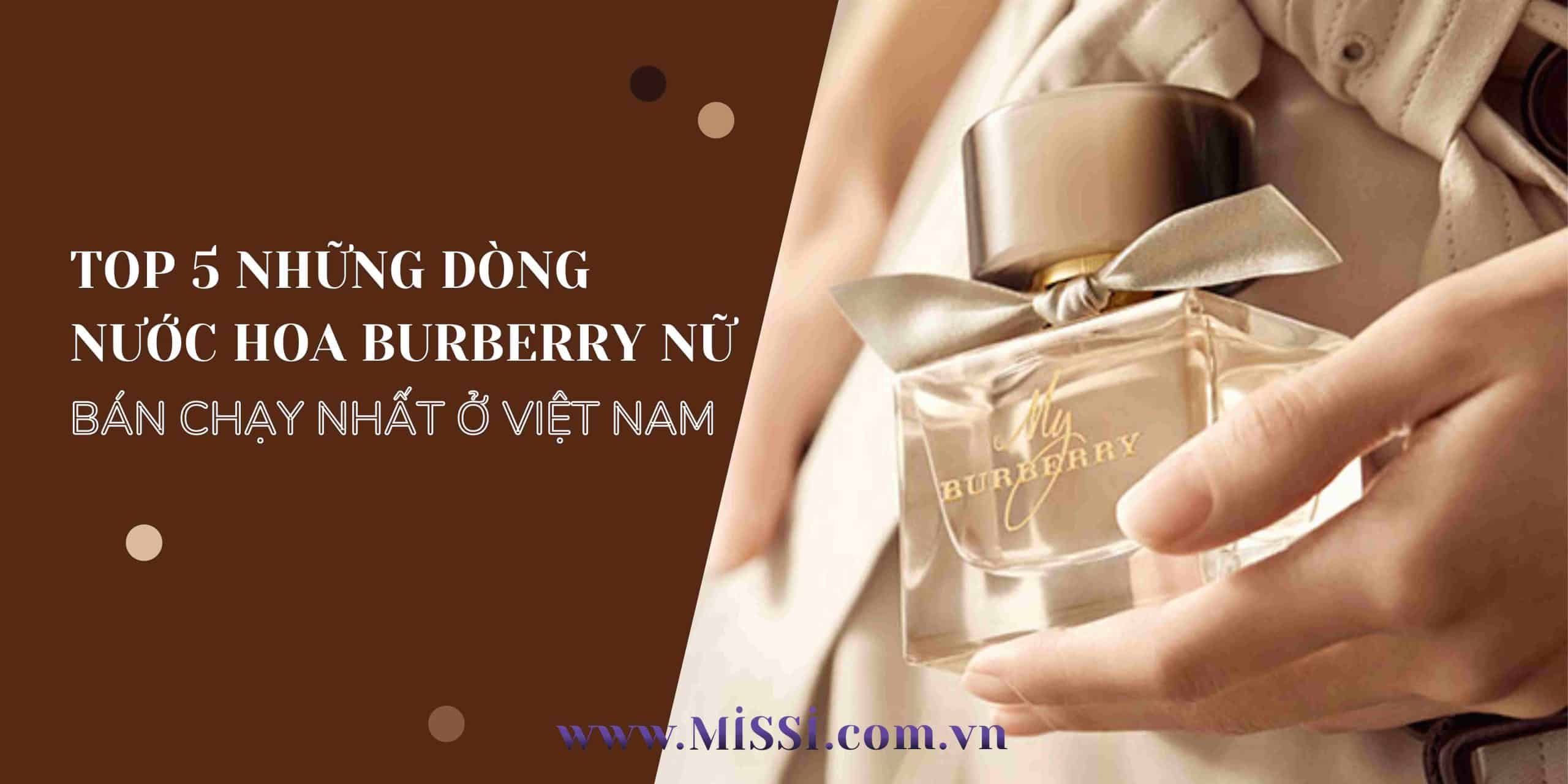 TOP 5 nhung dong nuoc hoa Burberry nu ban chay nhat o Viet Nam scaled