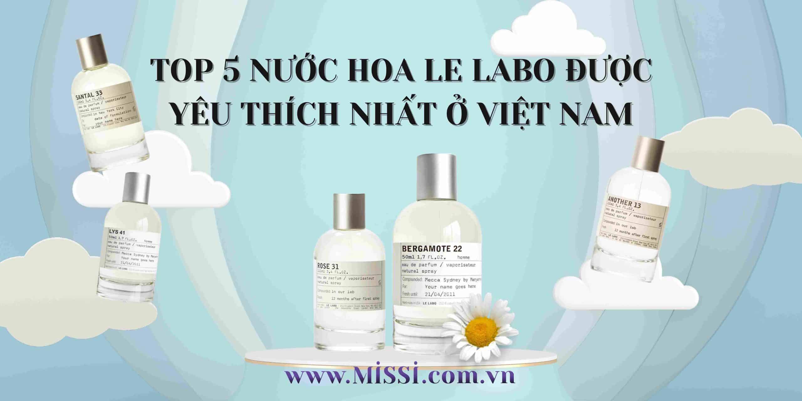 TOP 5 nuoc hoa Le Labo duoc yeu thich nhat o Viet Nam scaled