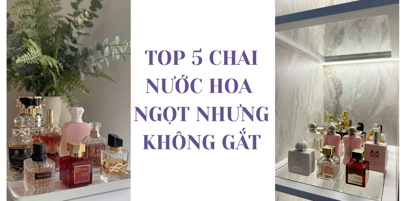 top-5-chai-nuoc-hoa-ngot-nhung-khong-gat